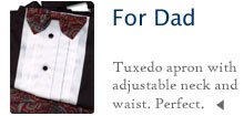 Tuxedo apron for dad with adjustable neck and waist